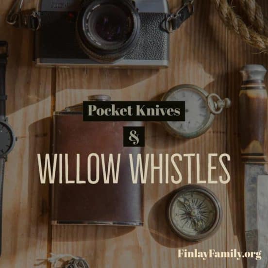 Pocket Knives and Willow Whistles -- Finlay Family Genealogy